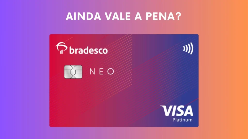 🤔 Ainda vale a pena? Cartão sem anuidade Visa Neo Platinum...